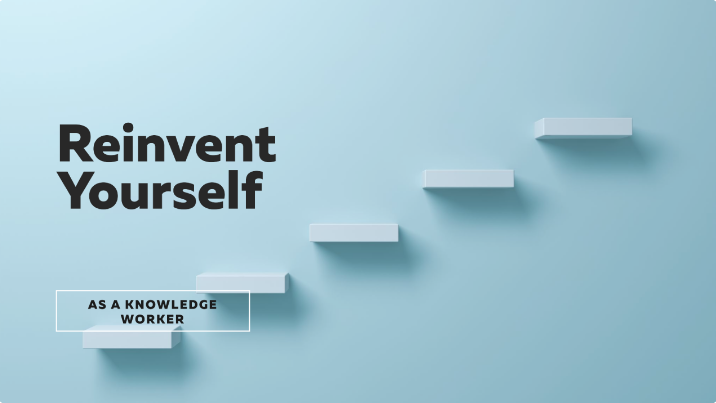 Drucker Thursday: Reinvent Yourself