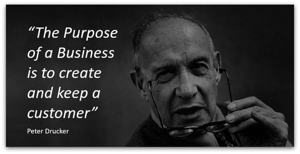 "The Purpose of a Business is to Create and Keep a Customer": Drucker's Wisdom Meets Design Thinking